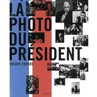 La Photo du président - Viviane Esders