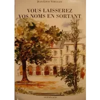 Vous laisserez vos noms en sortant - Jean-Louis Vergeade