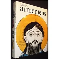 Les Arts arméniens - Patrick Donabédian, Jean-Michel Thierry