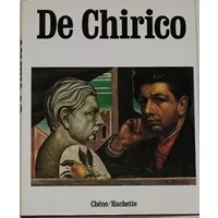 De Chirico - Maurizio; Jouffroy, Alain; Schmeid, Wieland; Porzio, Domenico Fagiolo dell'Arco