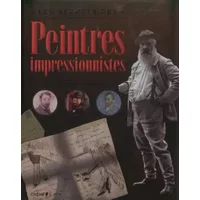 Les secrets des peintres impressionnistes - Florence Gentner