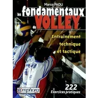 Les Fondamentaux du volley : Entraînement technique et tactique - Marco Paoli