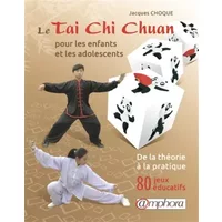 Le Tai-Chi Chuan pour les enfants (French Edition) - Jacques Choque, Elen Lescoat, Massimo