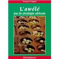 L'awélé jeu de stratégie africain - F Pingaud