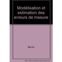 Modélisation et estimation des erreurs de mesure - Neuilly