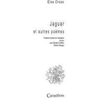 Jaguar et autres poèmes - Elsa Cross