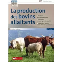 La production des bovins allaitants - Christian Dudouet