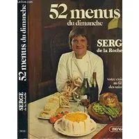 52 menus du dimanche : Votre cuisine au fil des saisons - Serge Coulon