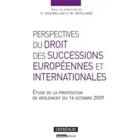 Perspectives du droit des successions européennes - Collectif