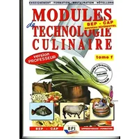 Modules technologies culinaires, tome1 - version professeur 1 (Nouvelle édition) - M. Faraguna, M. Muschert