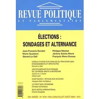 Revue politique et parlementaire, numéro 1019 - 2002 : Elections : Sondages et alternance