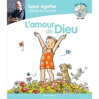 Soeur Agathe chante et raconte l'amour de Dieu - Soeur Agathe, CÉCILE GUINEMENT