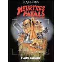 Meurtres fatals graves, tome 1 - Maester