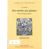 Petite cosmogonie catalane : Des étoiles aux plantes - Llorca