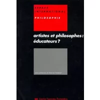 Artistes et philosophes educateurs ? - collectif