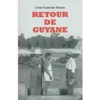 Retour de Guyane - Léon-Gontran Damas