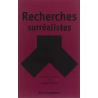 Recherches surréalistes - Georges Sebbag, Collectif