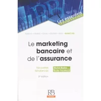 Le marketing bancaire et de l'assurance: Nouvelles tendances. - Michel Badoc, Elodie Trouillaud