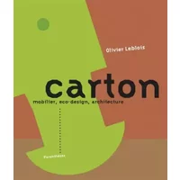 Carton : Mobilier, éco-design, architecture - Olivier Leblois