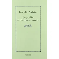 Le jardin de la connaissance : Récit - L Andian