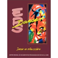 EPS danse. Danser en milieu scolaire - Tizou Perez, Annie Thomas