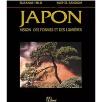 Japon : Vision des formes et des lumières - Suzanne Held, Michel Random