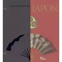 L'artisanat du Japon - Dominique Buisson