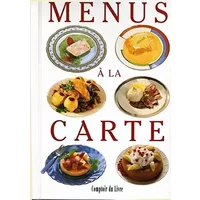 Menus à la carte - Collectif d'auteurs