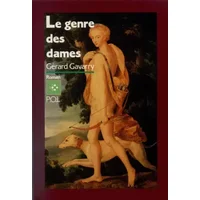 Le Genre des dames - Gérard Gavarry