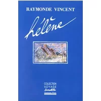Hélène - Raymonde Vincent