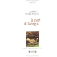 Mort de Georges (La) - Richard Beer Hofmann