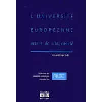 L'université européenne. Acteur et citoyenneté - Vincent Engel