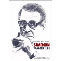 Simenon malgré lui - Anne Richter