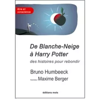 De blanche neige a harry potter. des histoires pour rebondir - Bruno Humbeeck