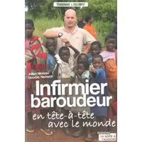 Infirmier baroudeur - Julien Moreau, Deodat Nemeth