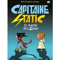 Capitaine Static T04: Le Maître des Zions - BERGERON SAMPA-A