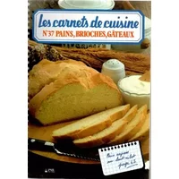 Les carnets de cuisine N°37 - Pains, brioches, gâteaux - Marianne COMOLLI