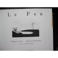 Le Feu - Valère Novarina, Thérèse Joly