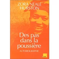 Des pas dans la poussière - Zora Neale Hurston