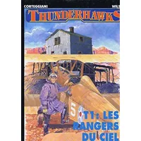 Thunderhawks.. 1. Les rangers du ciel - Wilson Corteggiani Francois