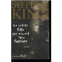 La petite fille qui aimait Tom Gordon - Stephen King