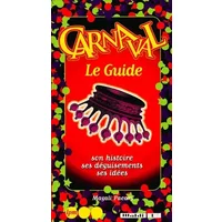 Carnaval, le guide - M. Paccary