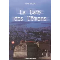 La baie des démons - Franck Nicolas