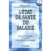L'état de santé du salarié : De la préservation de la santé à la protection de l'emploi