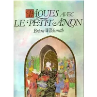 Pâques avec le petit ânon - Brian Wildsmith