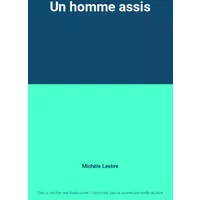Un homme assis - Michèle Lesbre