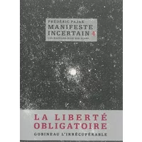 Manifeste Incertain T4 - Frédéric Pajak
