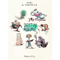 Destin animé - Marc du Pontavice