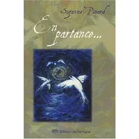 En partance... - Suzanne Pinard
