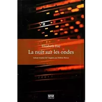 Nuit Sur les Ondes : Roman